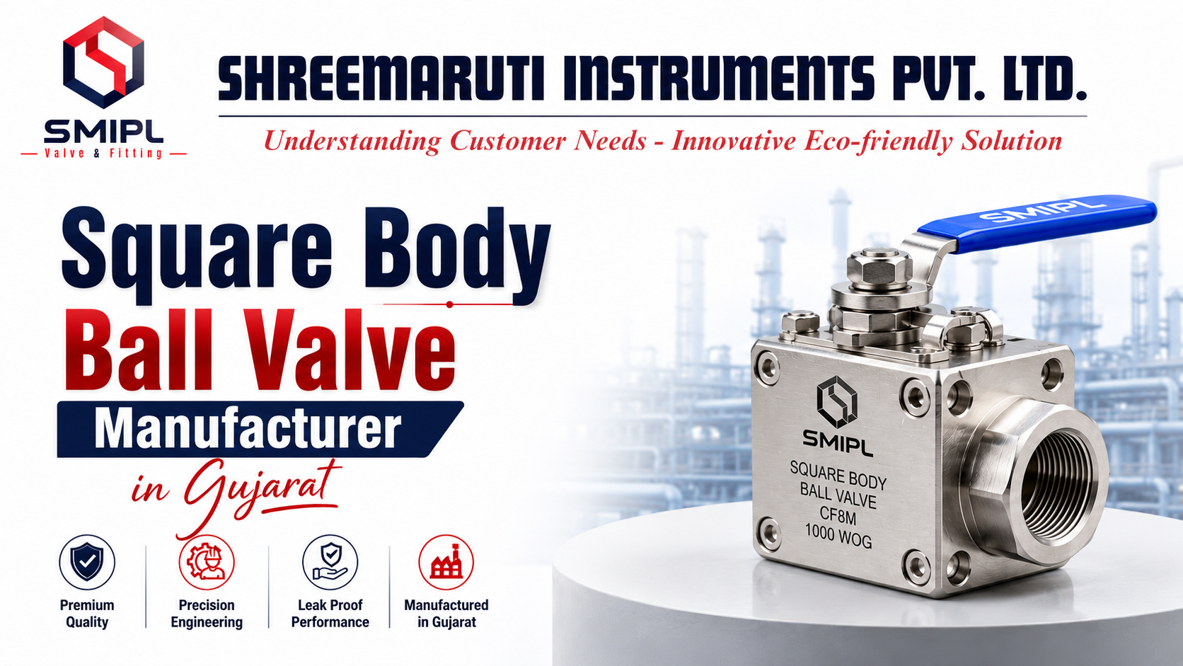 Square Body Ball Valve Manufacturer in Gujarat | Industrial Square Body Ball Valves India | SMIPL