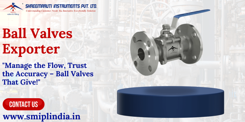 Ball Valves Exporter