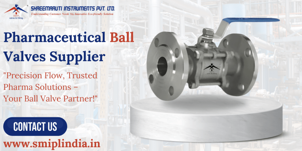 Pharmaceutical Ball Valves Supplier