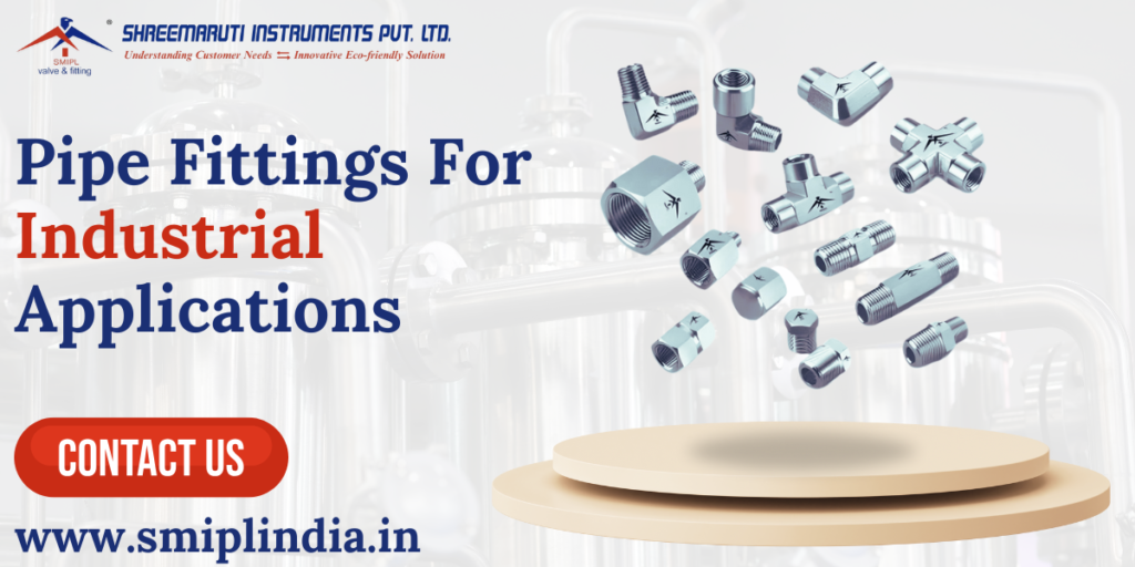 Pipe Fittings For Industrial Applications