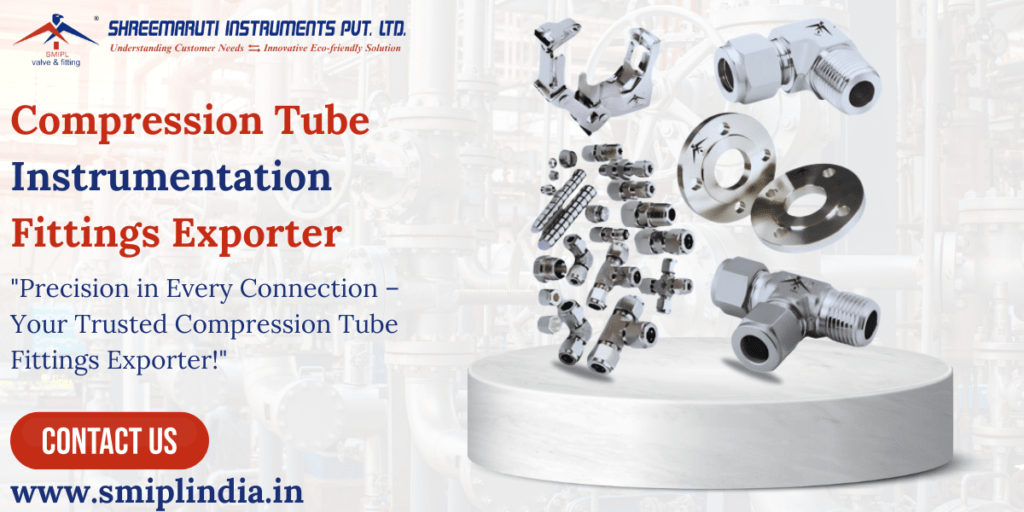 Compression Tube Instrumentation Fittings Exporter