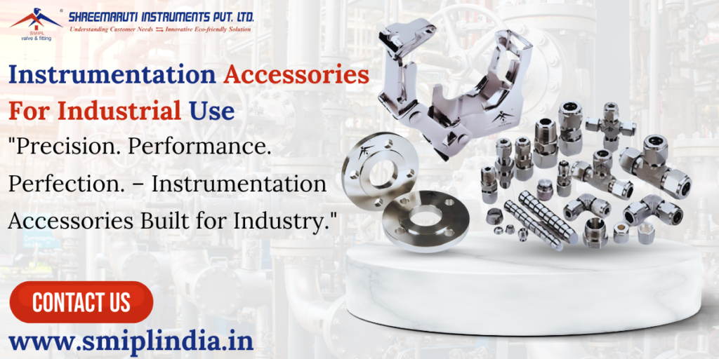 Instrumentation Accessories For Industrial Use